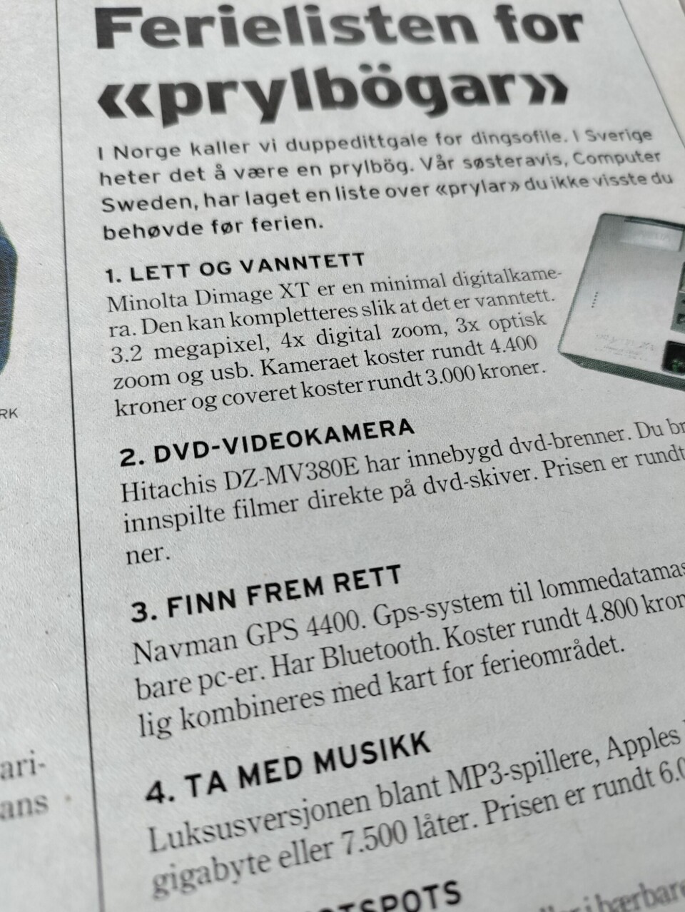 Hva brukte du feriepengene på i år?