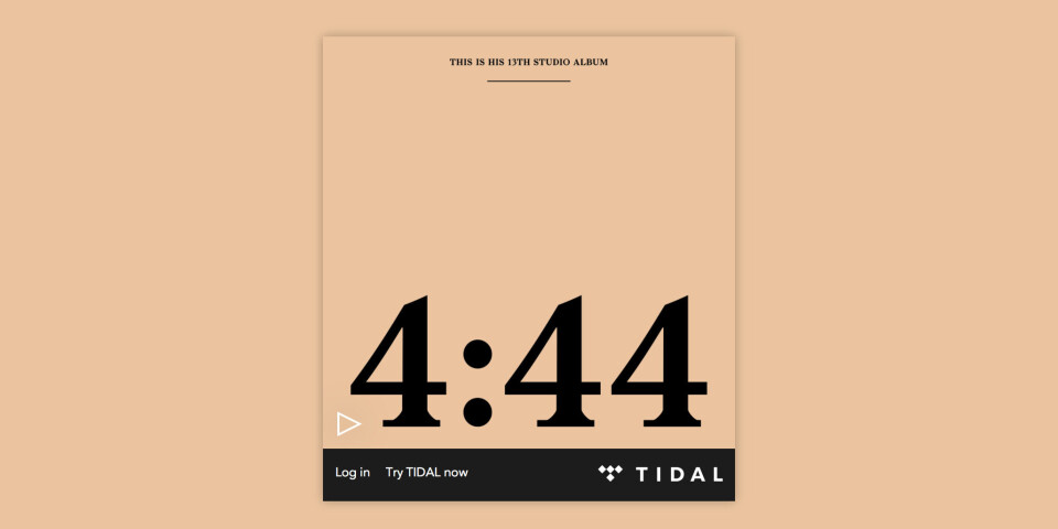 $:$$ Tidals eksklusivitetsvindu er over. (Foto: Tidal) $:$$ Tidals eksklusivitetsvindu er over. (Foto: Tidal)
