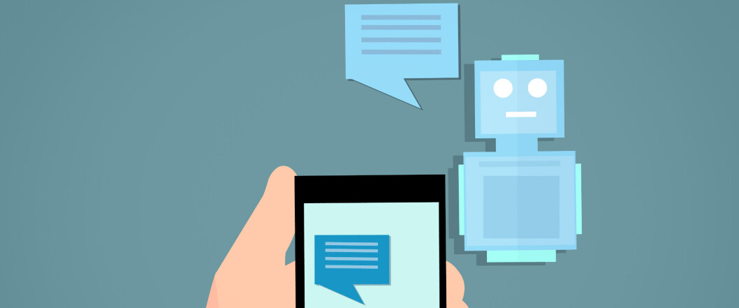 CHATBOT: Kundene vil ha personlig kontakt. Samtaleroboter er foreløpig ikke særlig godt likt. (Ill.: Mohamed Hassan, Pixabay.com) CHATBOT: Kundene vil ha personlig kontakt. Samtaleroboter er foreløpig ikke særlig godt likt. (Ill.: Mohamed Hassan, Pixabay.com)